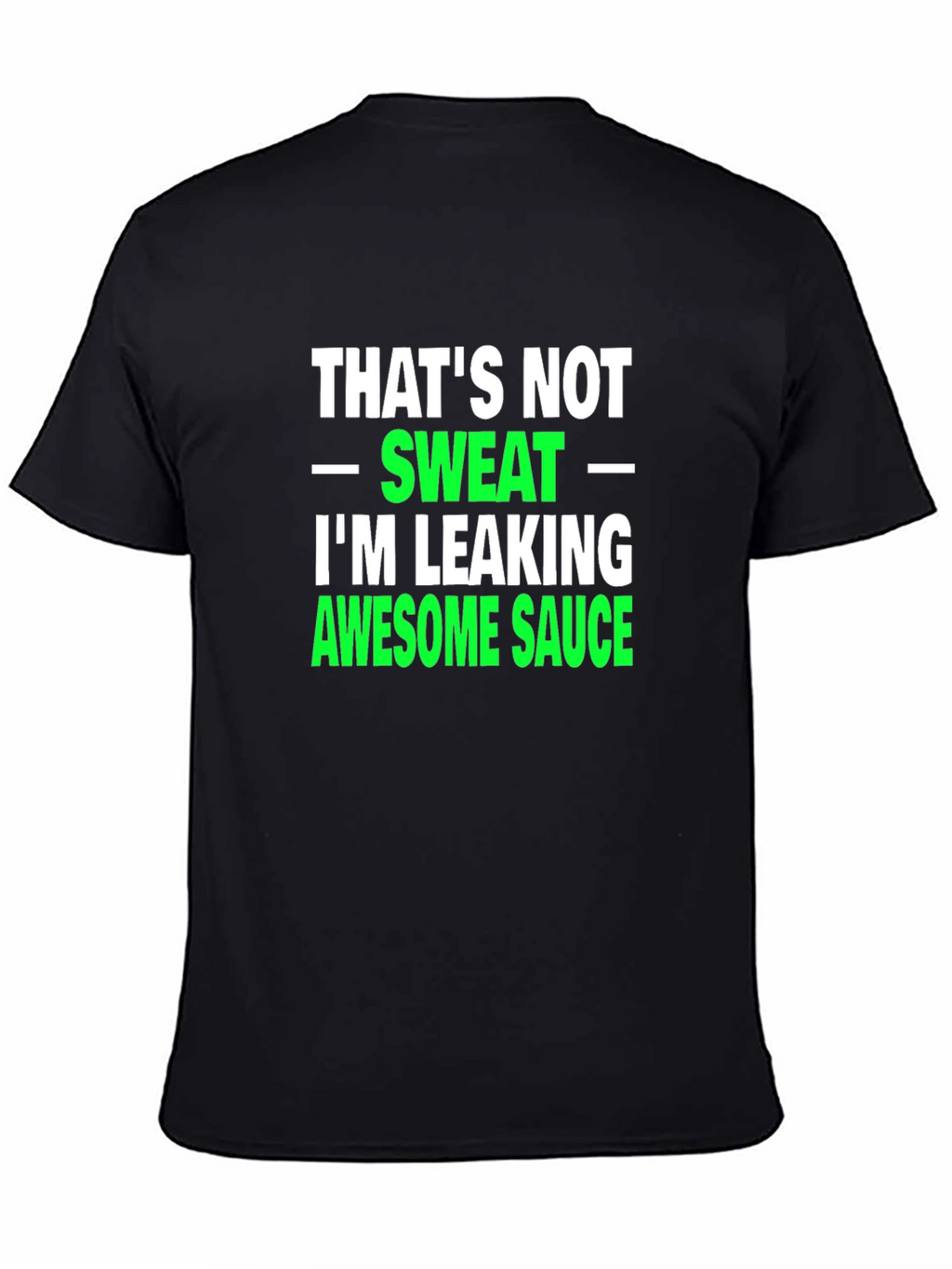 Awesome Sauce T-Shirt - Funny Novelty Tee