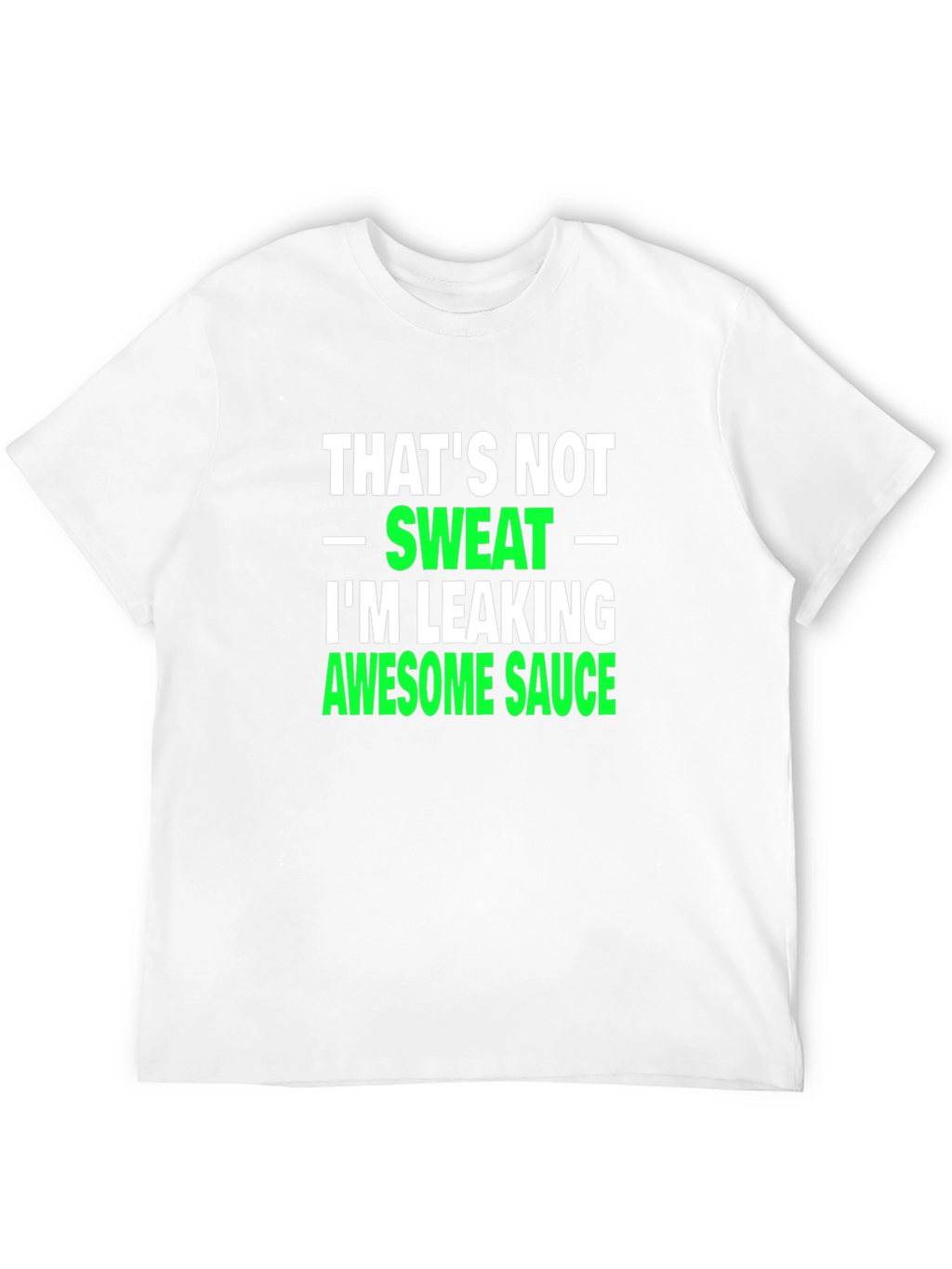 Awesome Sauce T-Shirt - Funny Novelty Tee