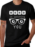 Nerd is Watching You T-Shirt - Funny Graphic Tee