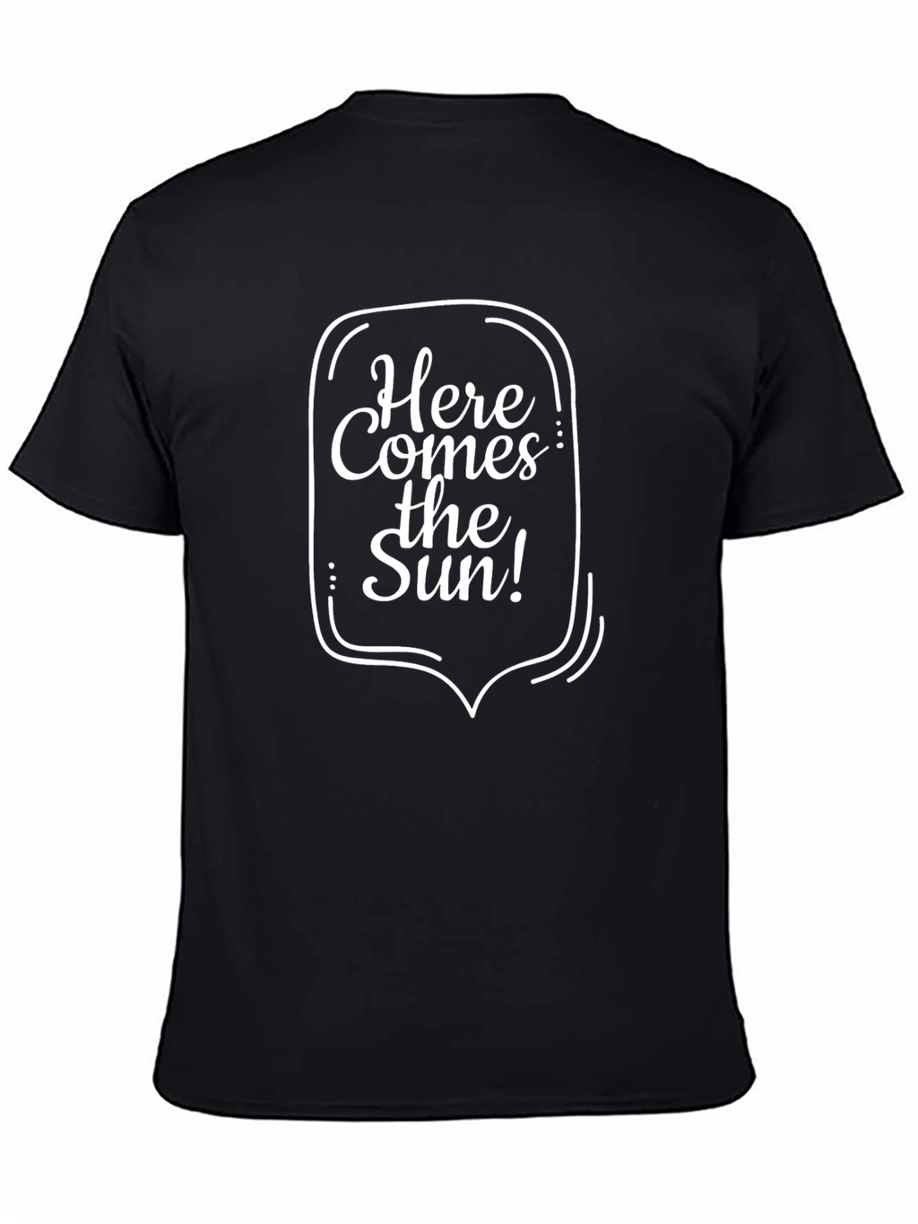 Here Comes the Sun Black T-Shirt