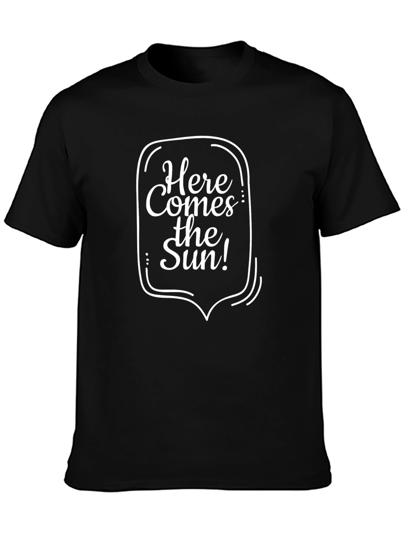 Here Comes the Sun Black T-Shirt