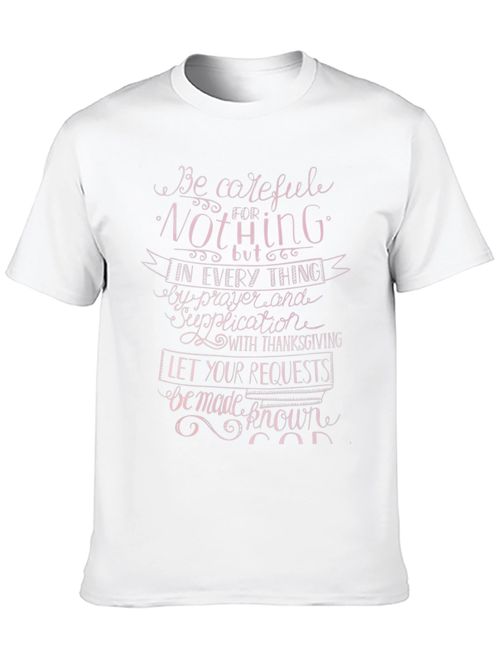 Be Careful For Nothing T-Shirt