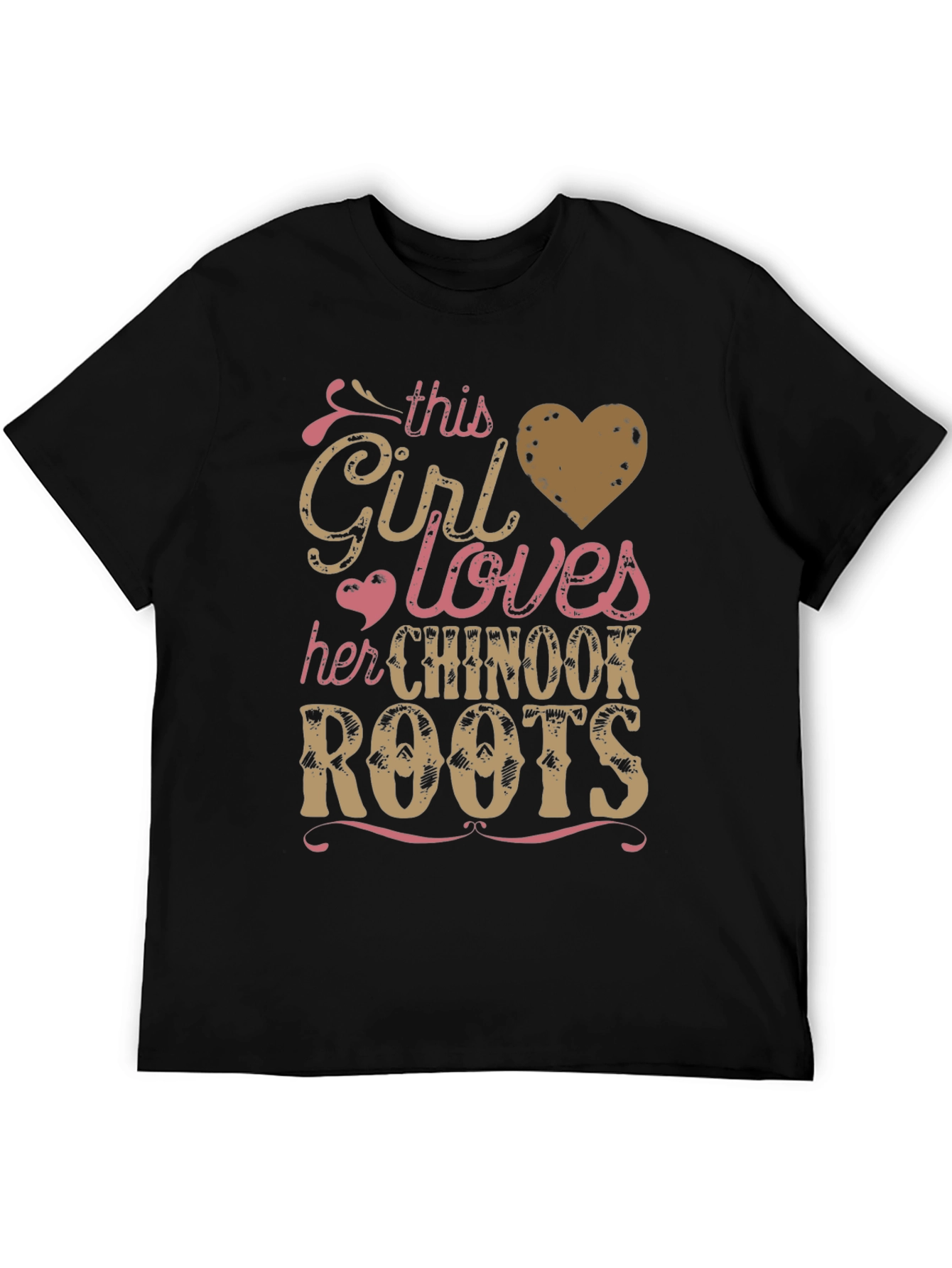 Chinook Roots T-Shirt: This Girl Loves