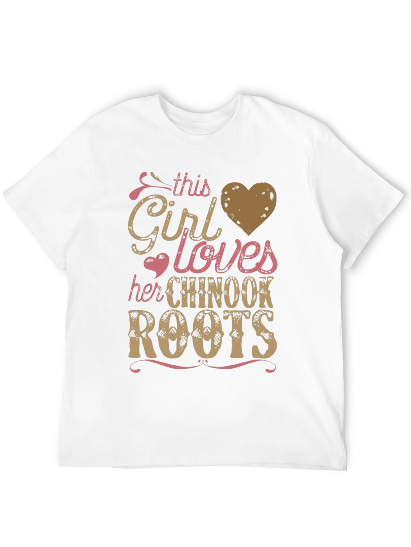 Chinook Roots T-Shirt: This Girl Loves