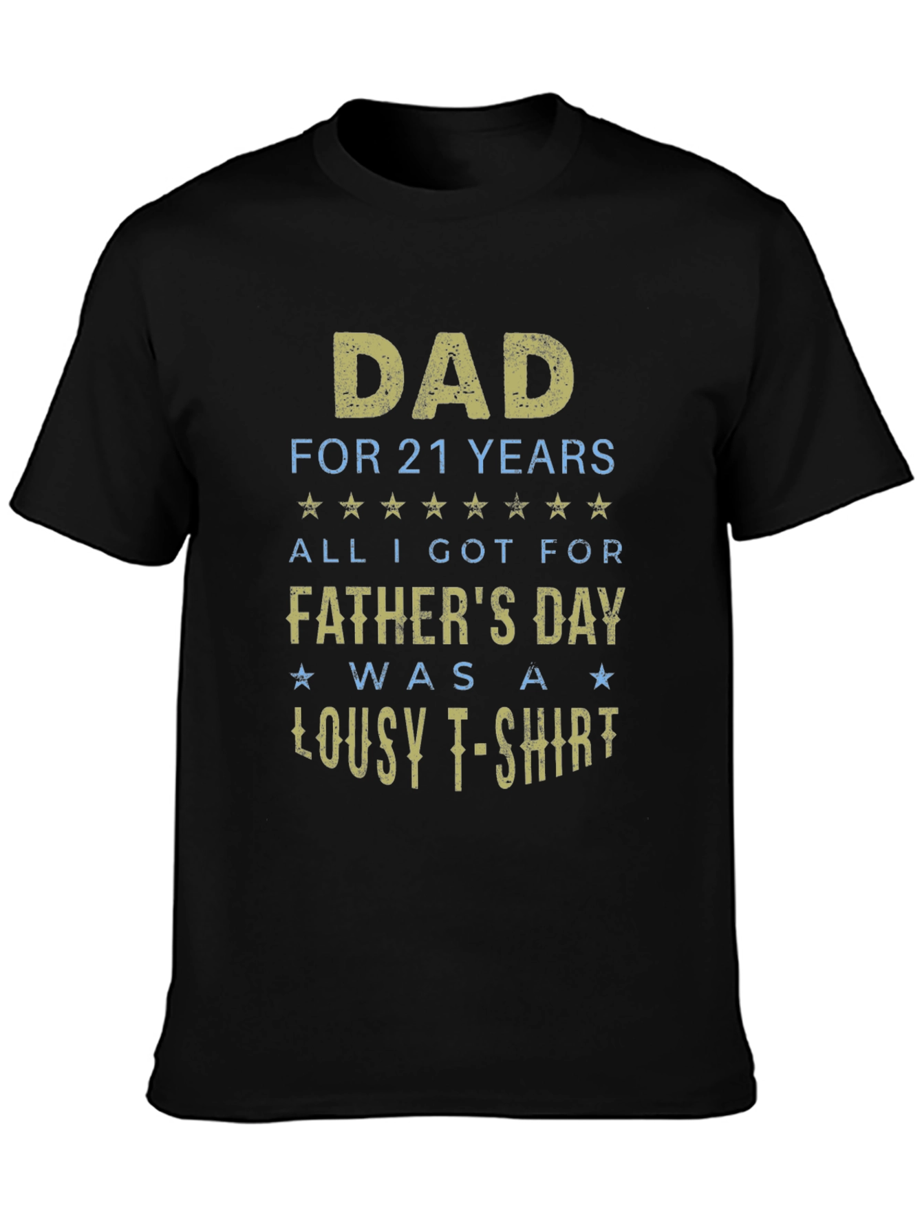 Dad For 21 Years Funny Fathers Day T-Shirt
