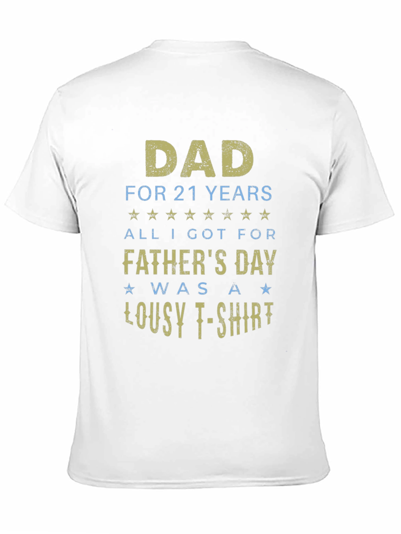 Dad For 21 Years Funny Fathers Day T-Shirt