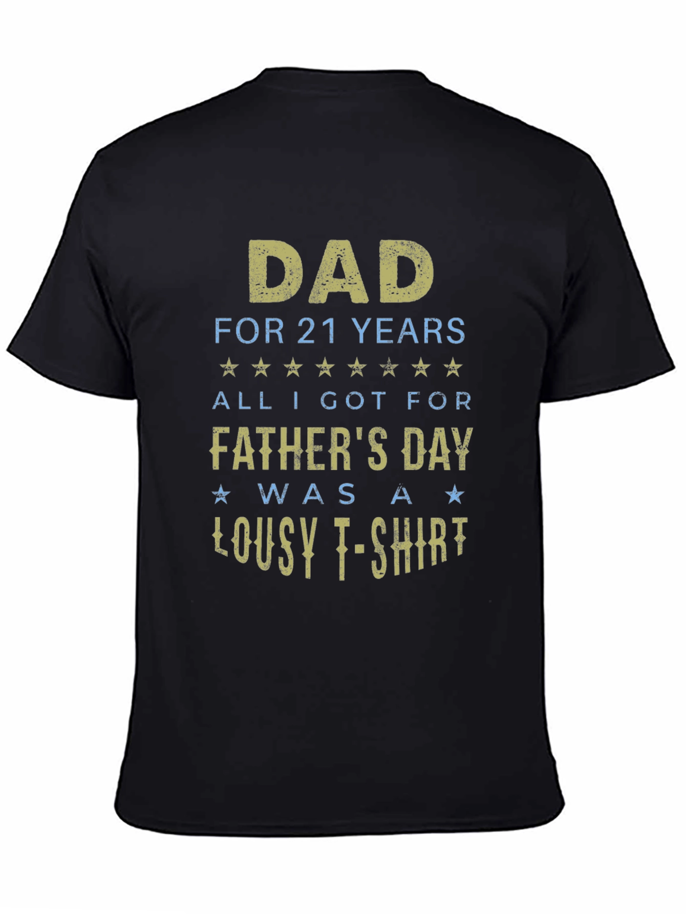 Dad For 21 Years Funny Fathers Day T-Shirt