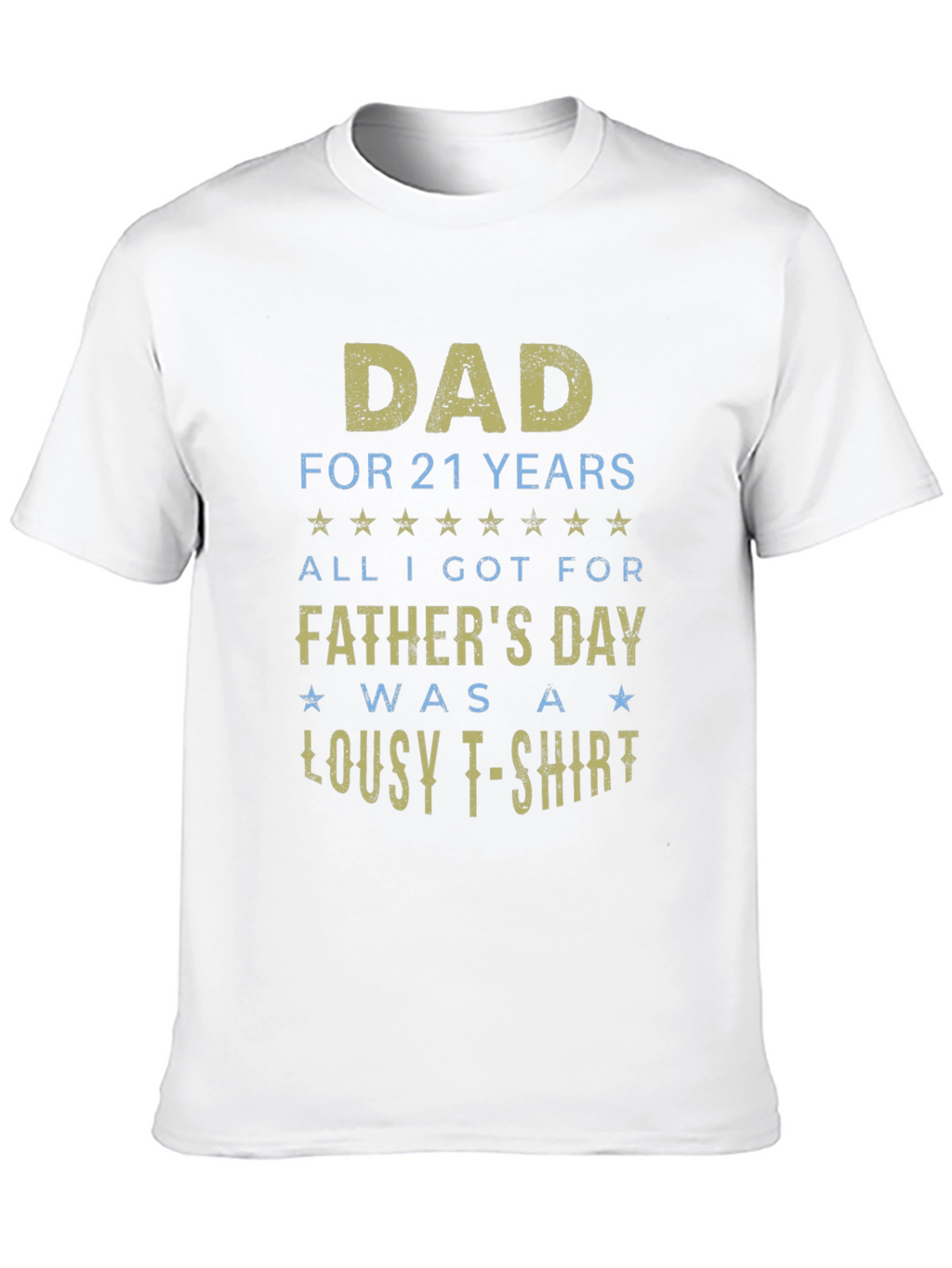 Dad For 21 Years Funny Fathers Day T-Shirt