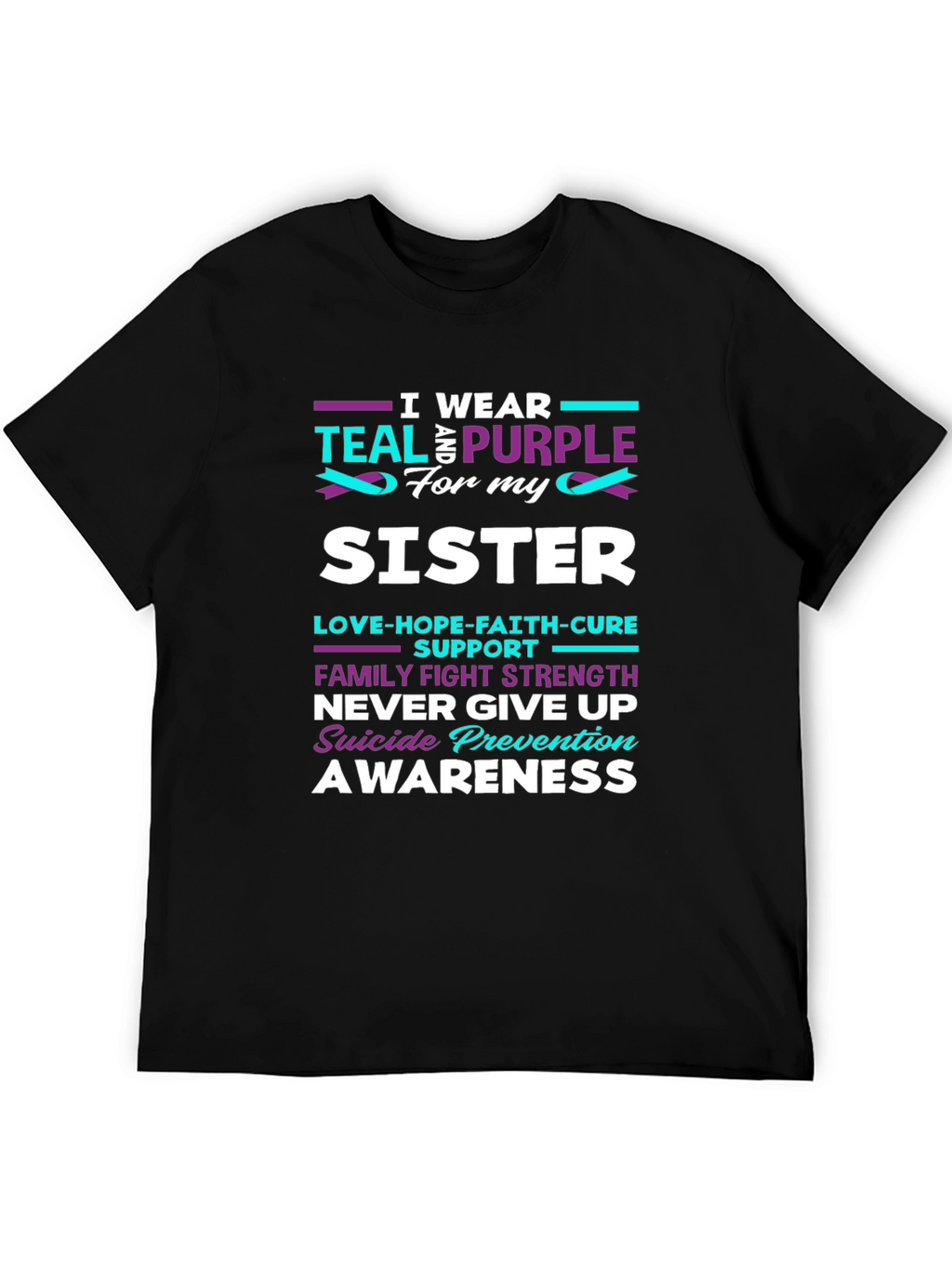 Teal & Purple Sister Suicide Awareness T-Shirt