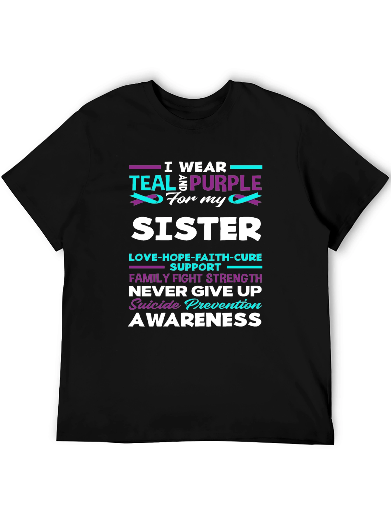 Teal & Purple Sister Suicide Awareness T-Shirt