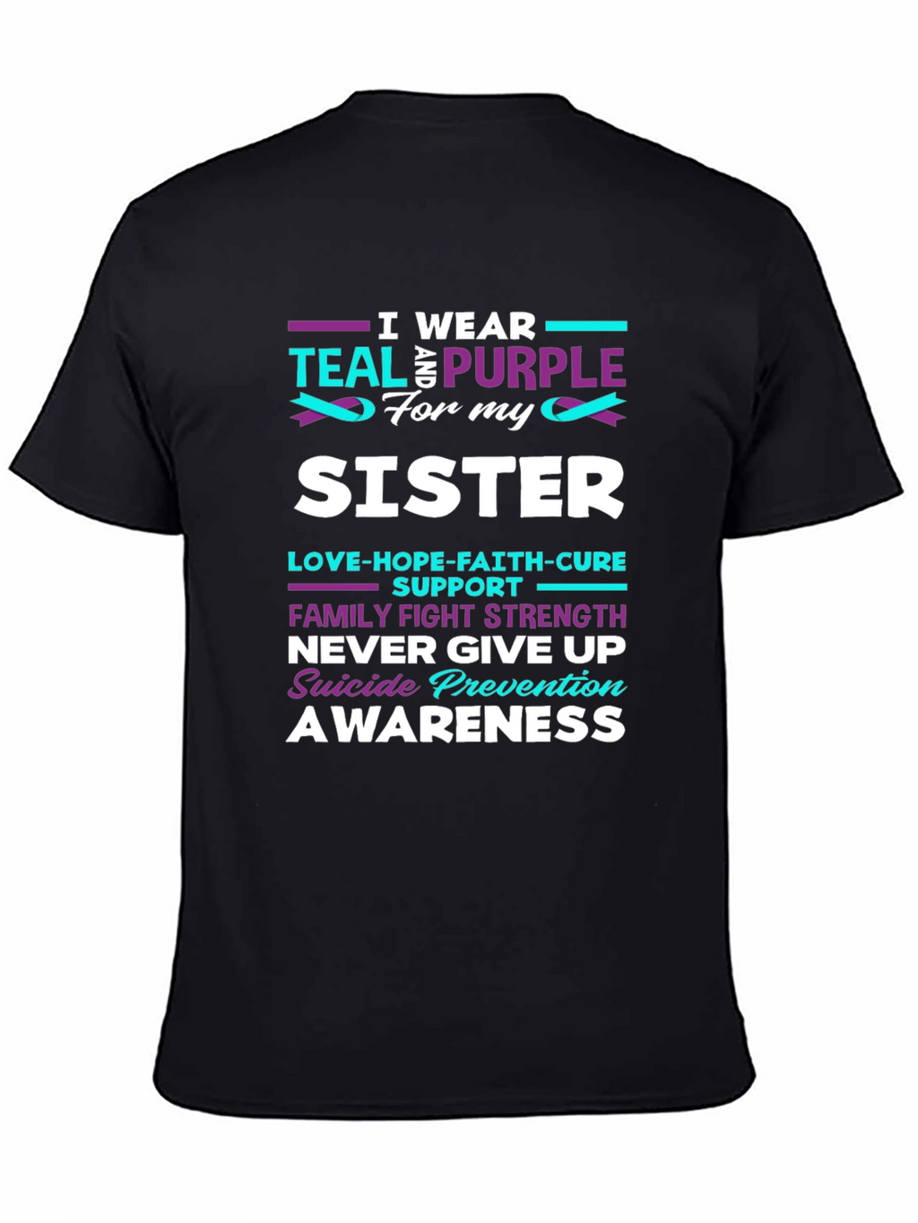Teal & Purple Sister Suicide Awareness T-Shirt