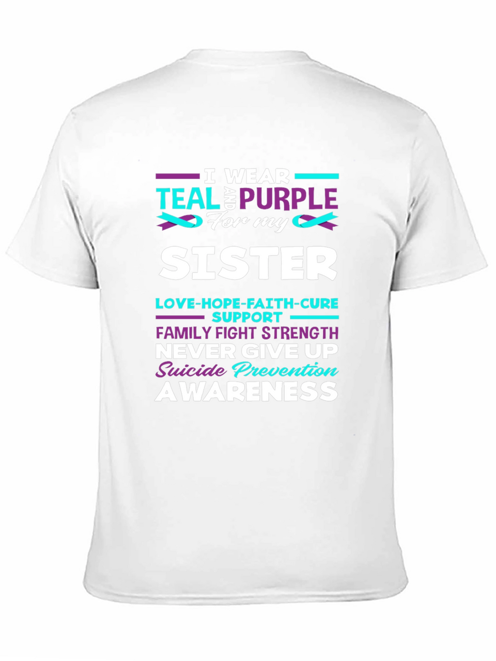 Teal & Purple Sister Suicide Awareness T-Shirt