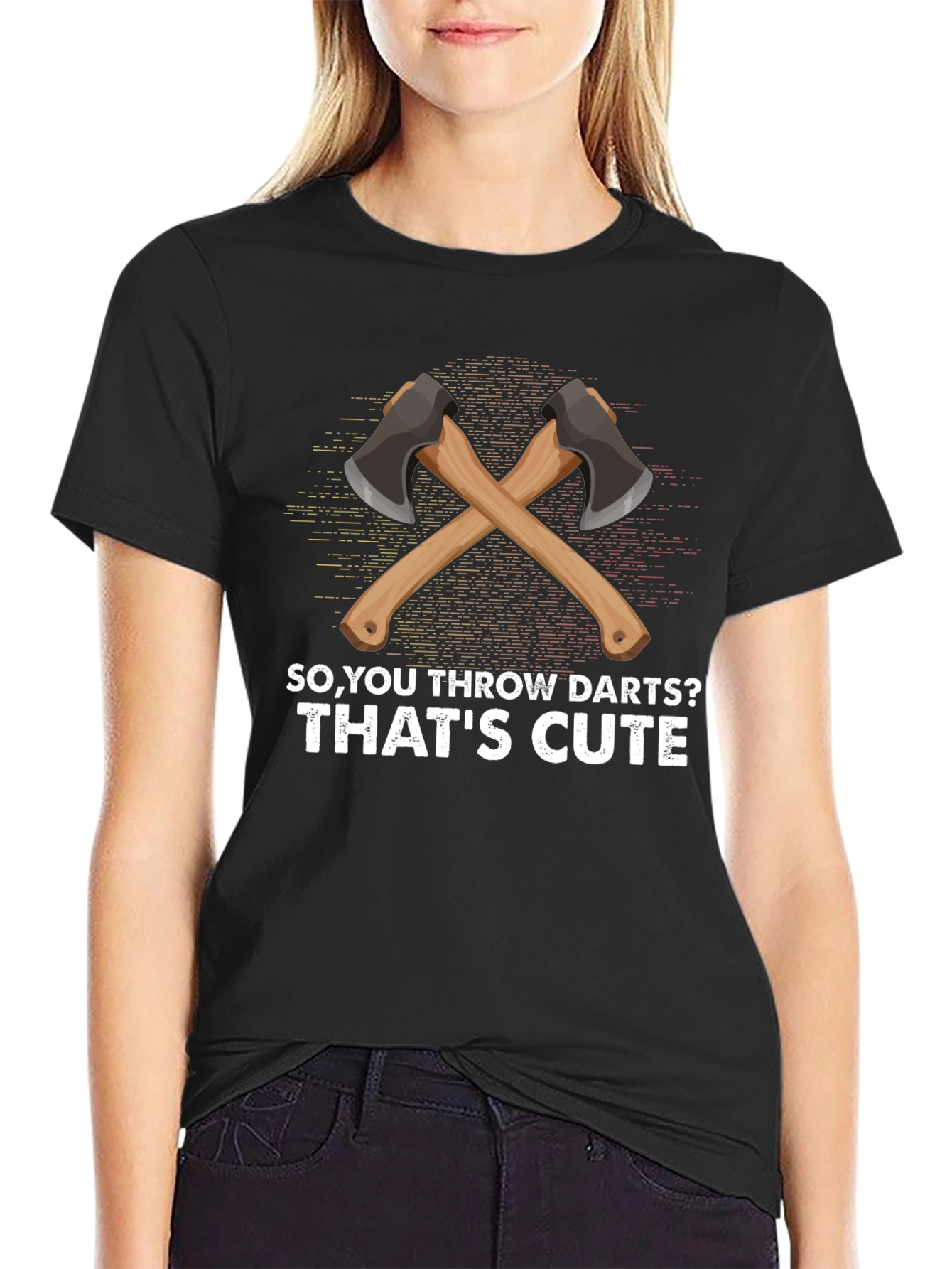 Axe Throwing Humor T-Shirt - So You Throw Darts?