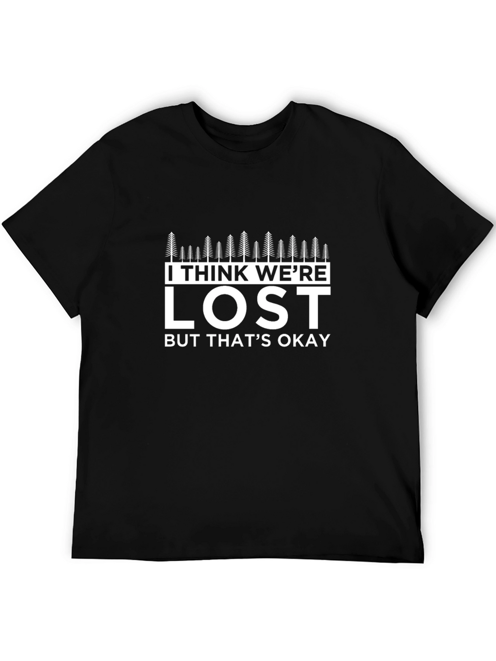 Lost But Okay T-Shirt - Funny Hiking Tee