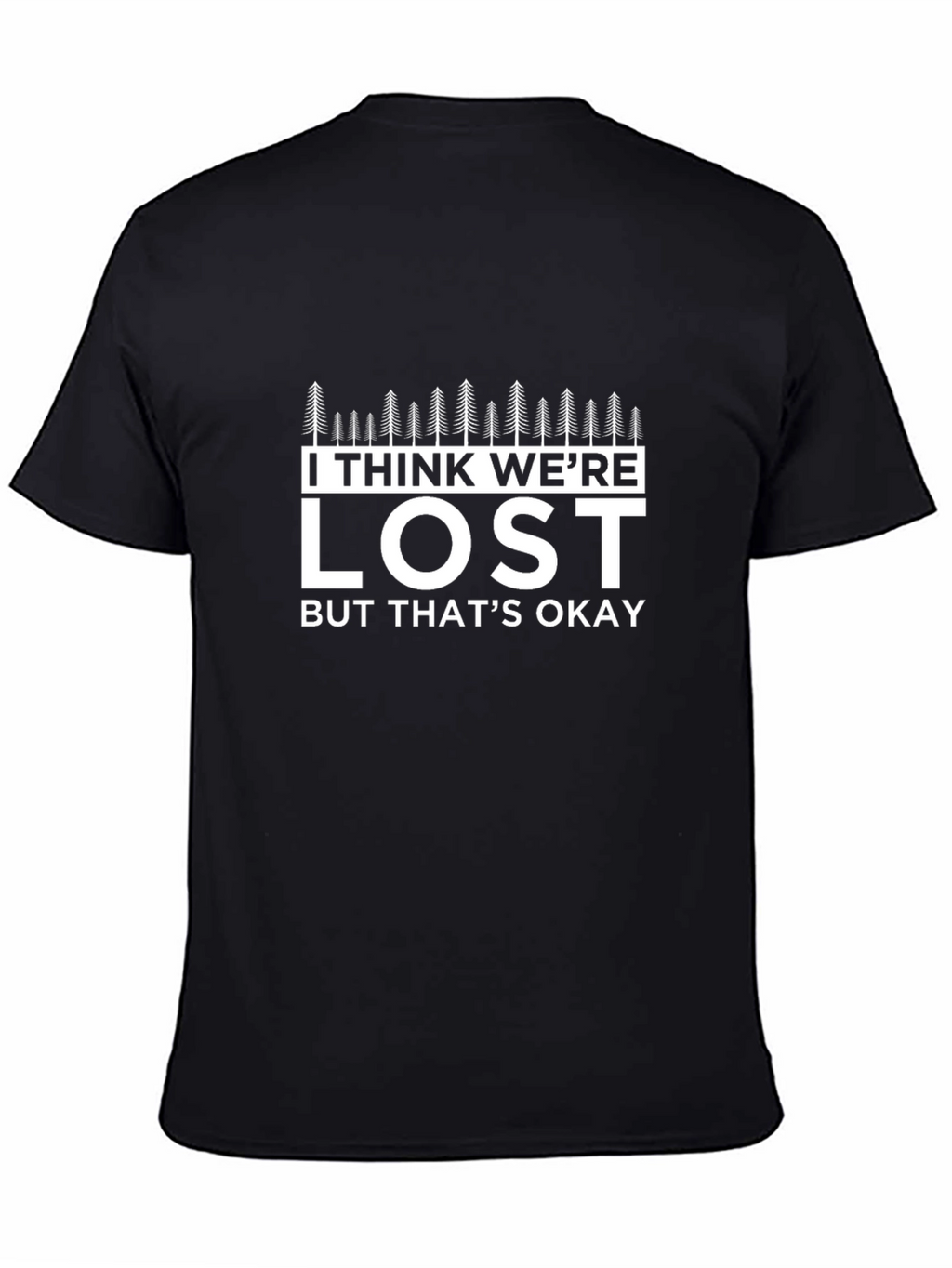 Lost But Okay T-Shirt - Funny Hiking Tee