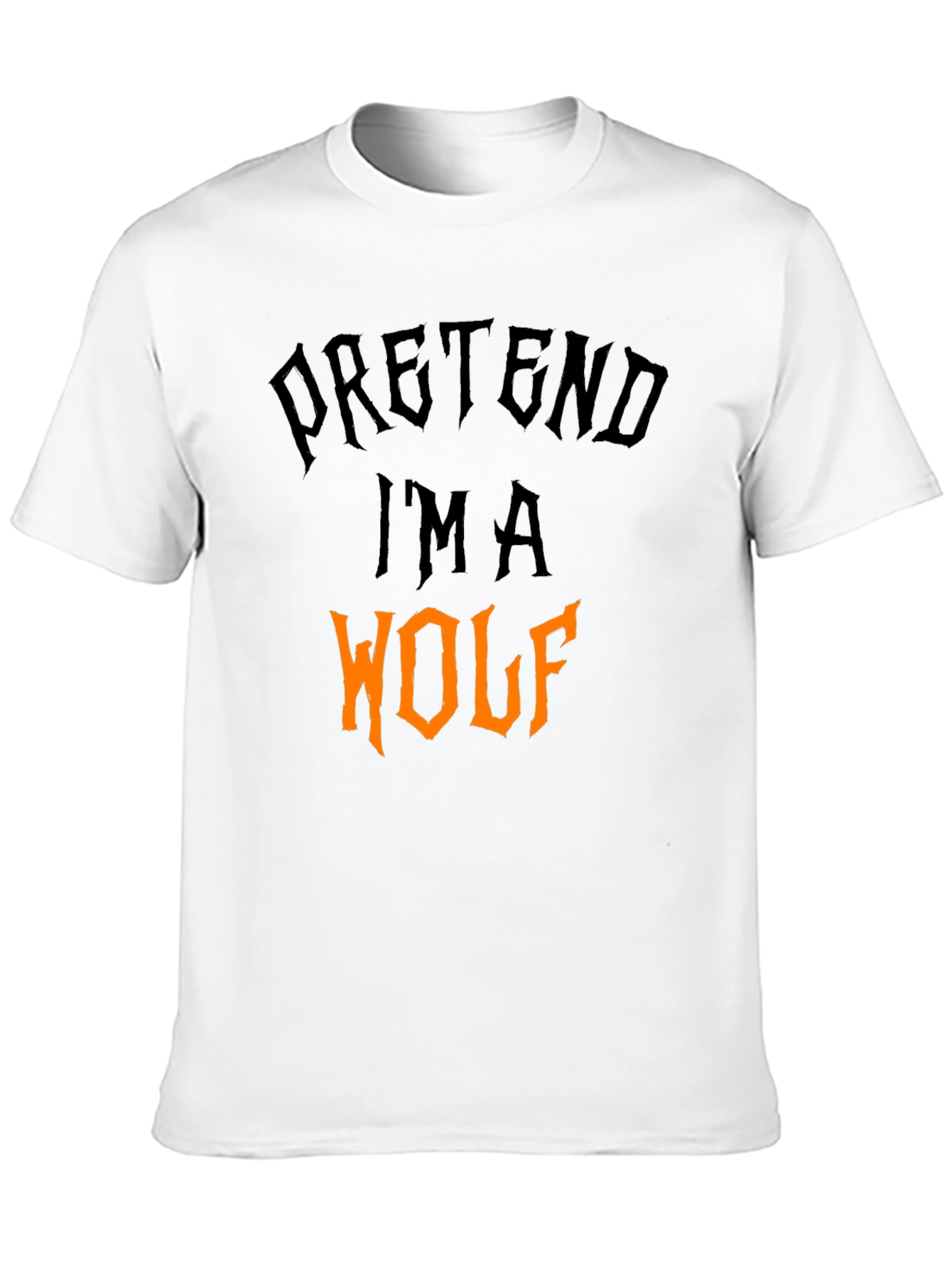 Pretend Im A Wolf Halloween T-Shirt