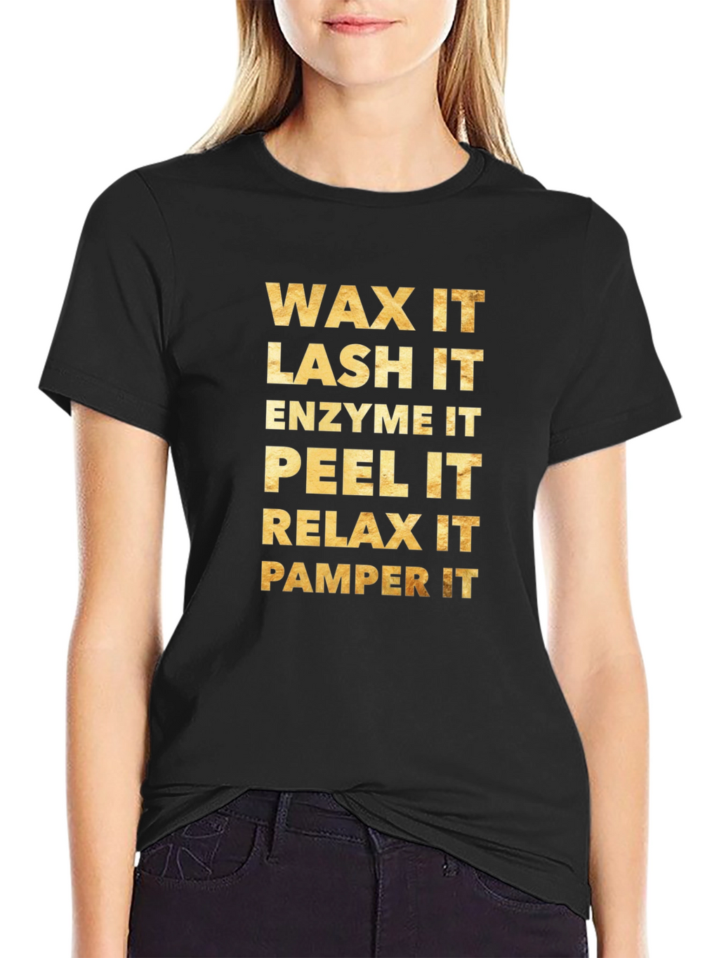Wax Lash Enzyme Peel Relax Pamper T-Shirt