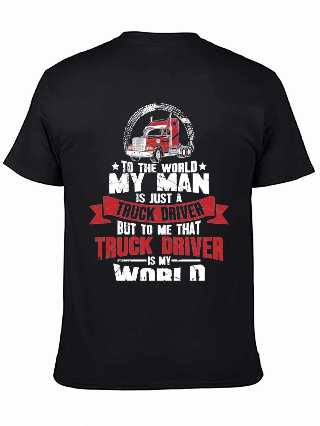 My Man Truck Driver Graphic T-Shirt