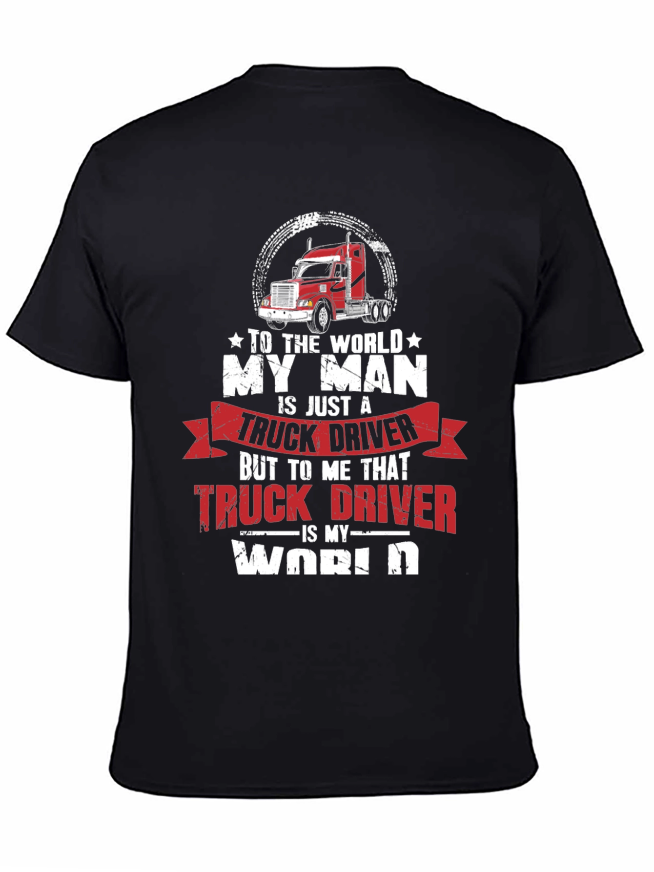 My Man Truck Driver Graphic T-Shirt