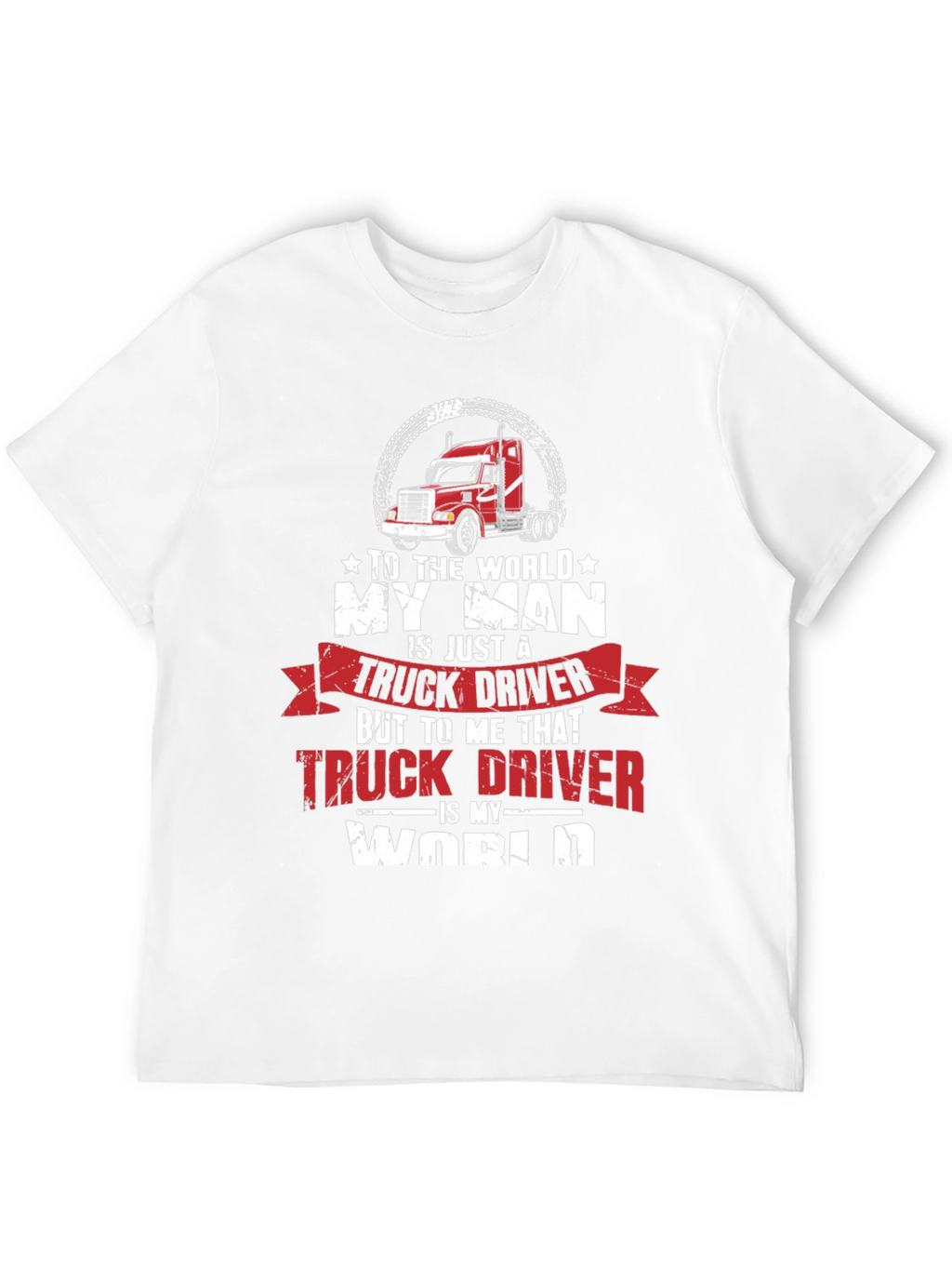 My Man Truck Driver Graphic T-Shirt