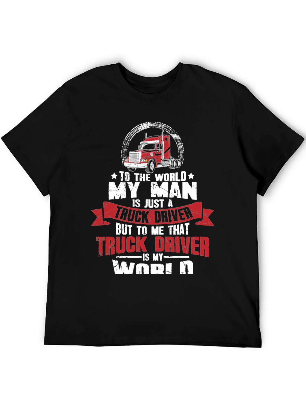 My Man Truck Driver Graphic T-Shirt