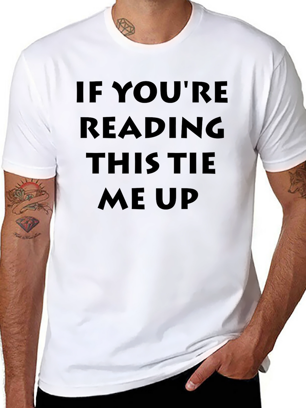 Humorous Tie Me Up Graphic T-Shirt