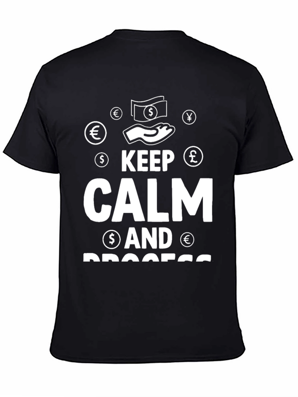 Keep Calm and Process T-Shirt - Black
