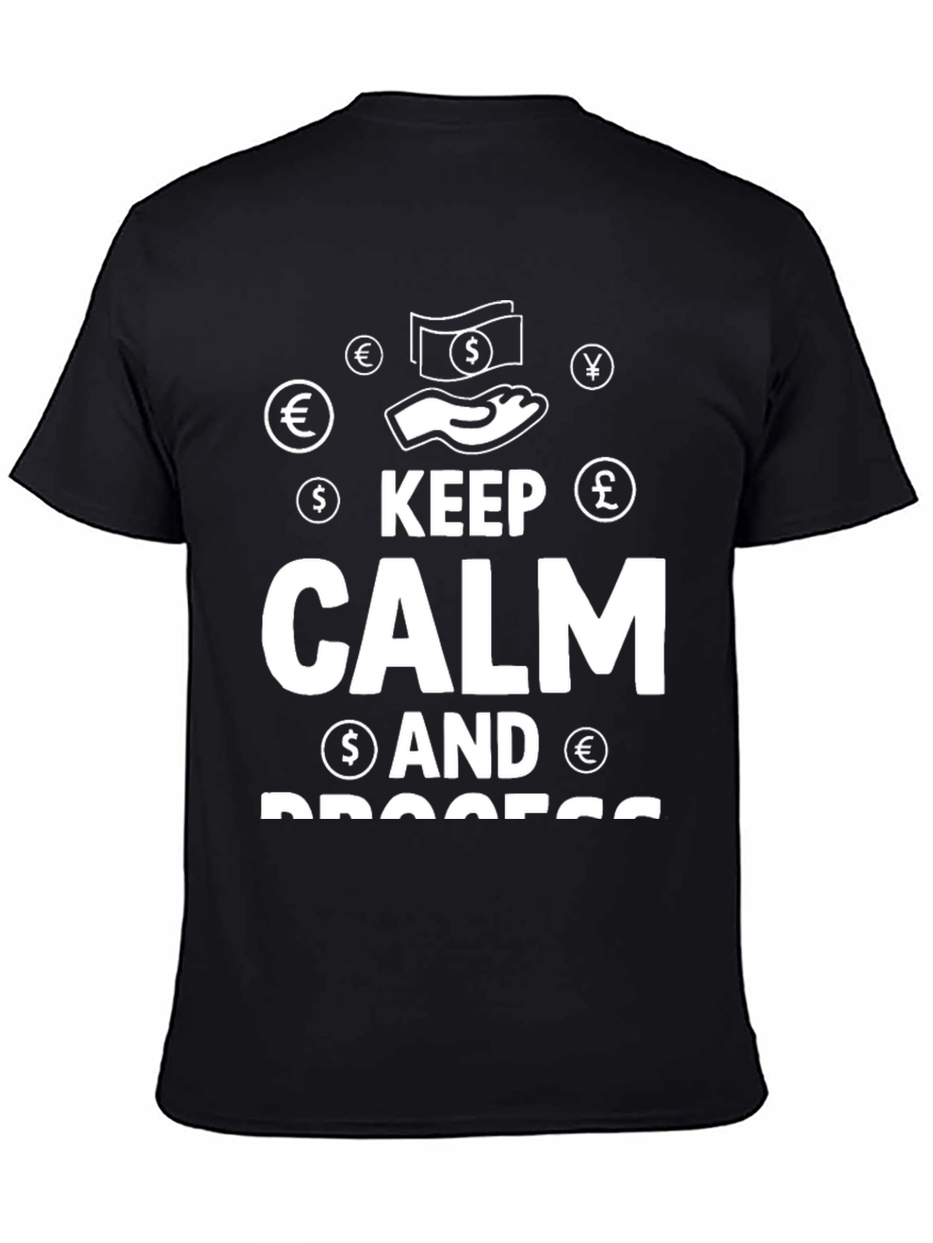 Keep Calm and Process T-Shirt - Black