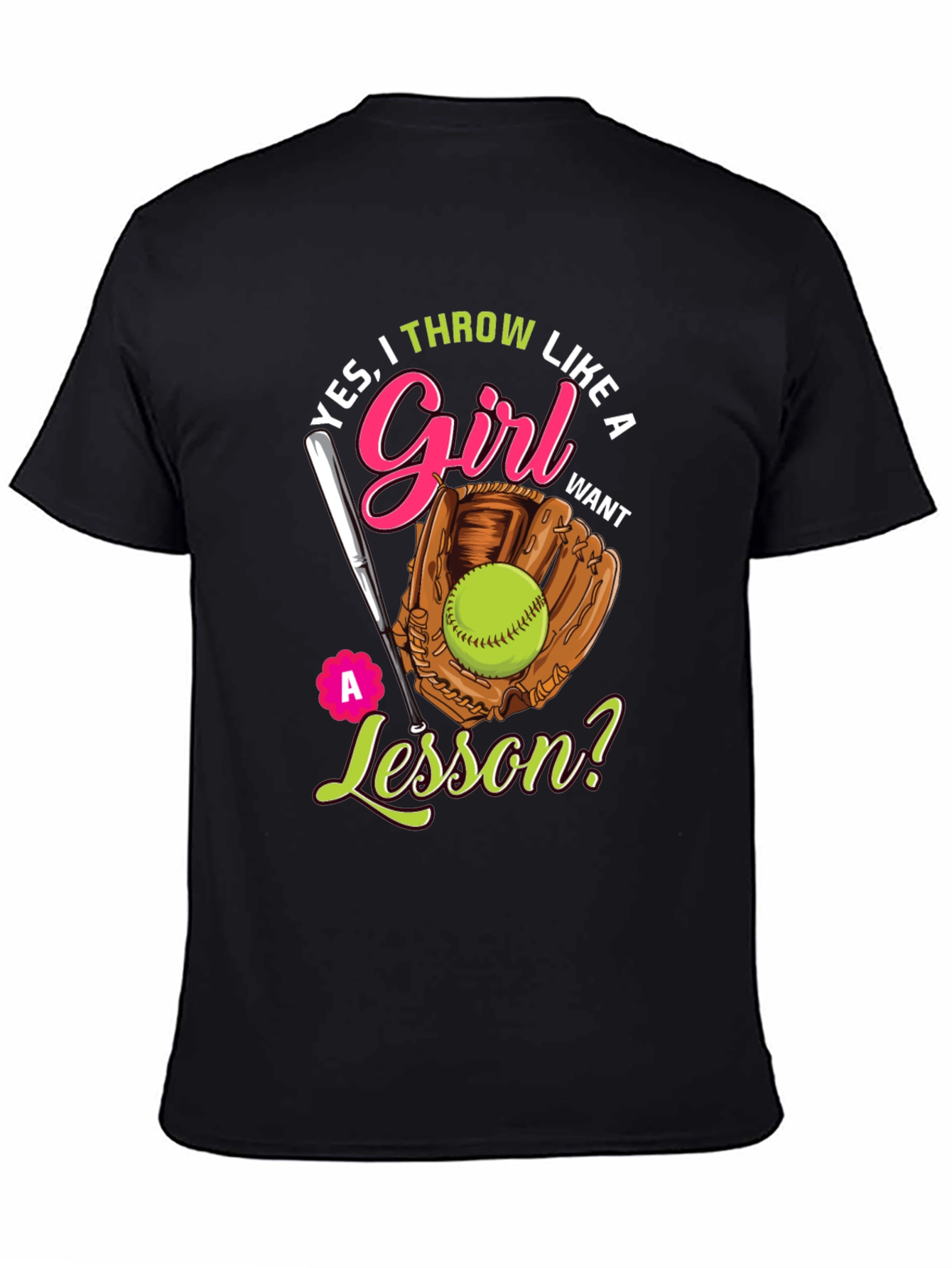 Yes I Throw Like a Girl T-Shirt - Softball Player Tee