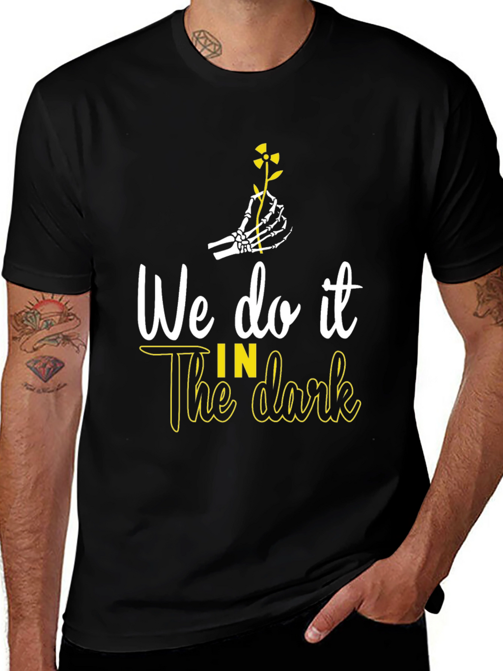 We Do It In The Dark T-Shirt
