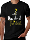 We Do It In The Dark T-Shirt