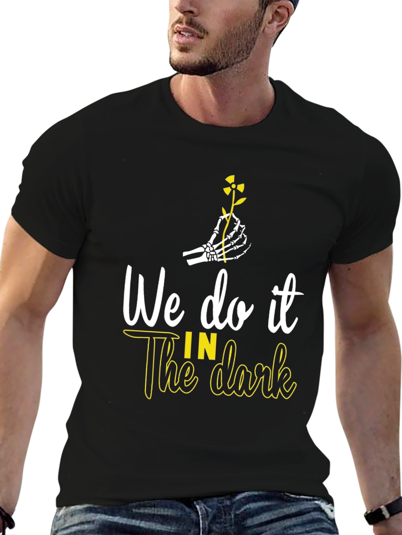 We Do It In The Dark T-Shirt