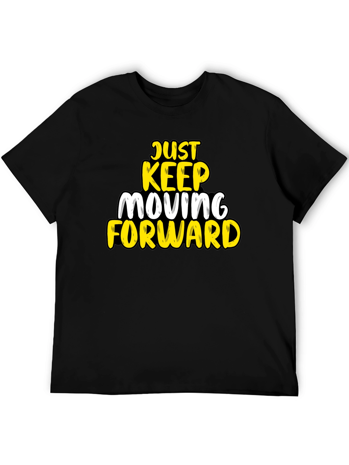 Just Keep Moving Forward Black T-Shirt