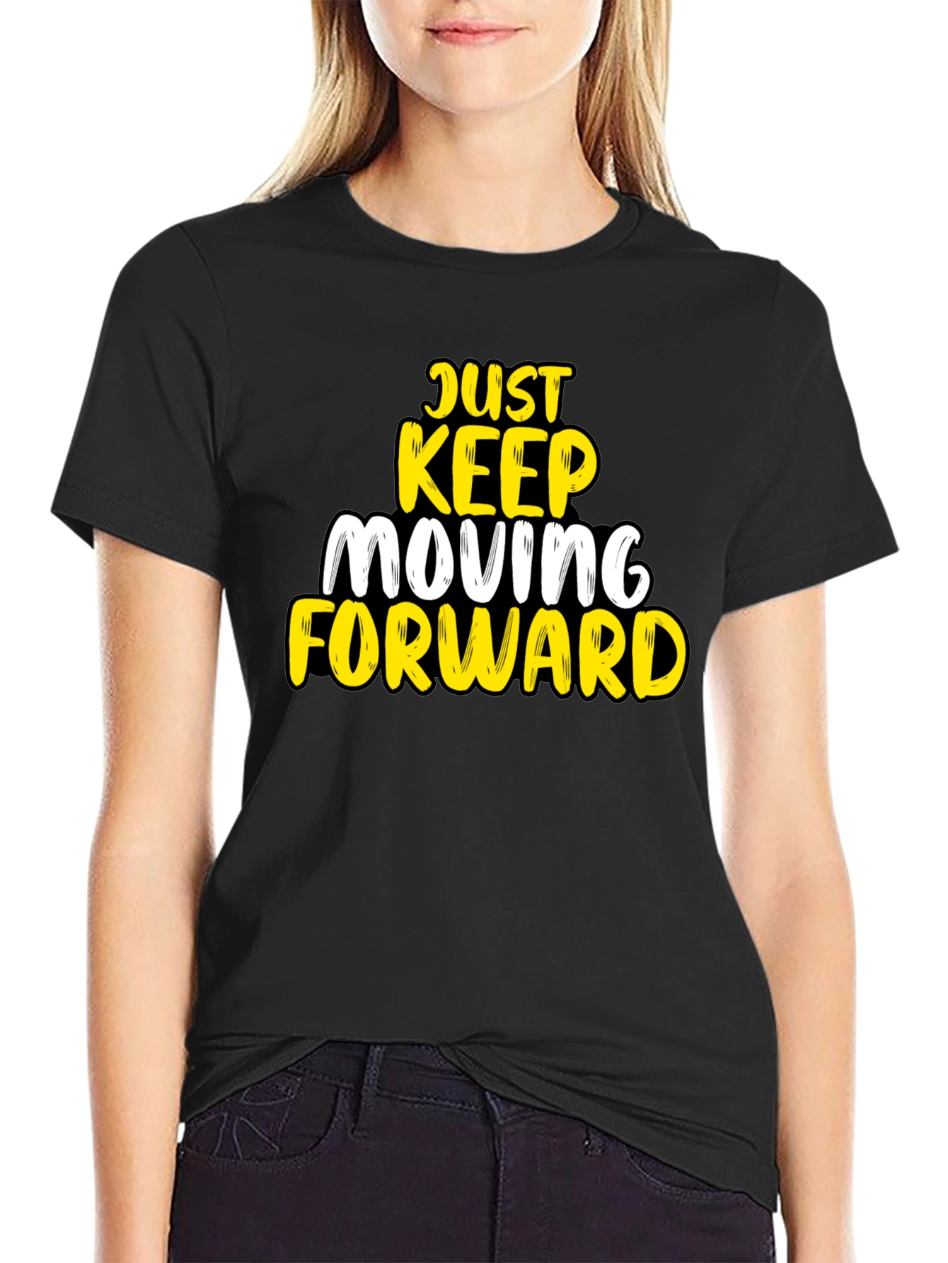 Just Keep Moving Forward Black T-Shirt