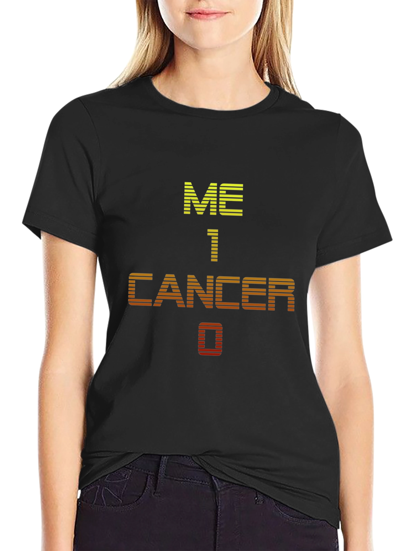 Me 1 Cancer 0 Graphic T-Shirt