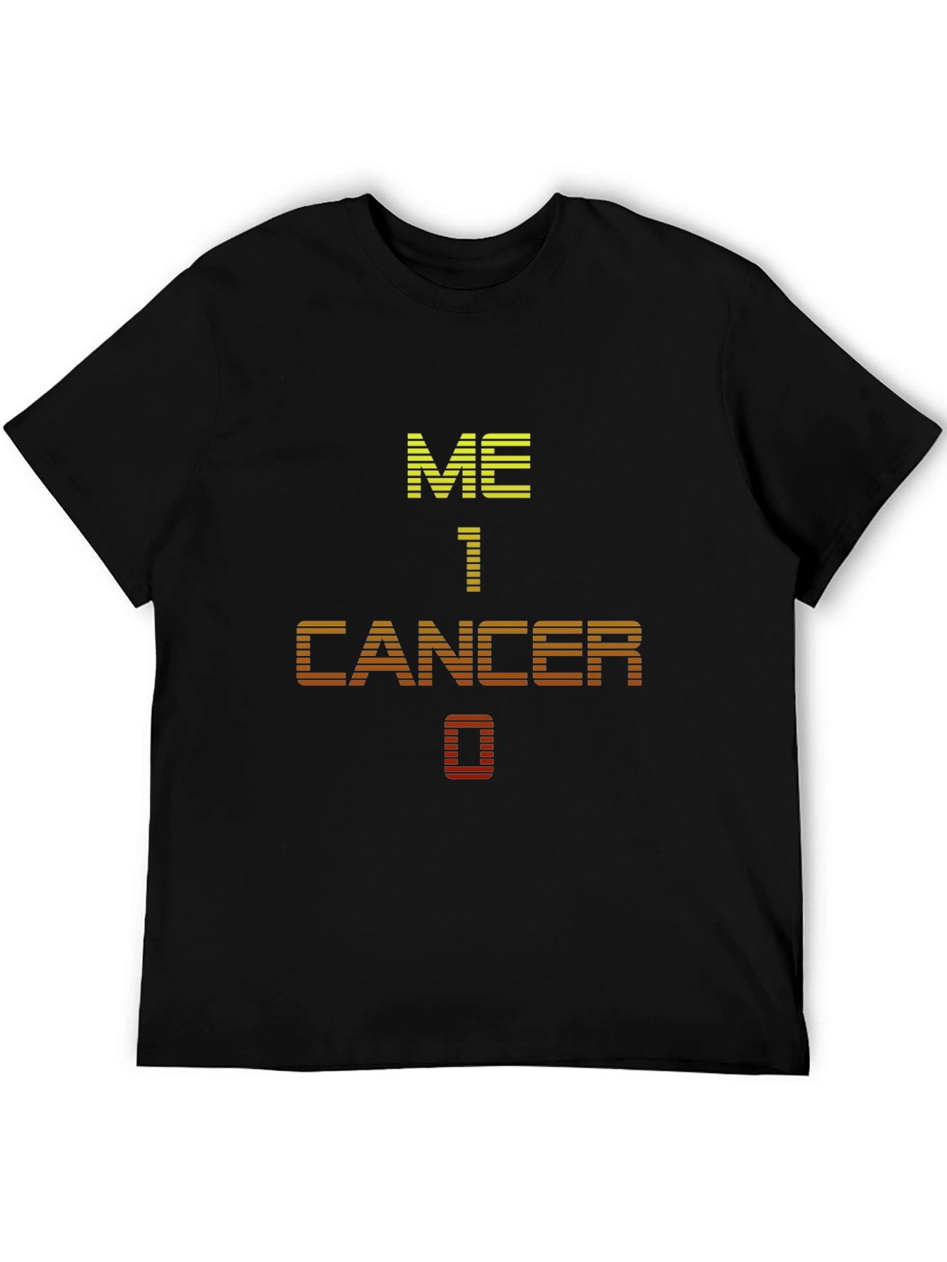 Me 1 Cancer 0 Graphic T-Shirt