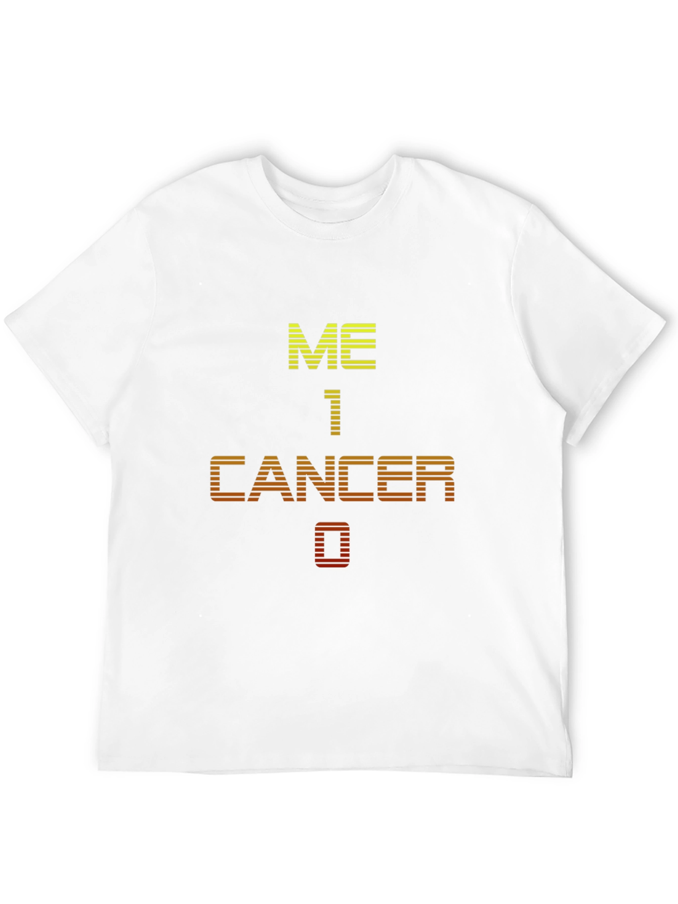 Me 1 Cancer 0 Graphic T-Shirt