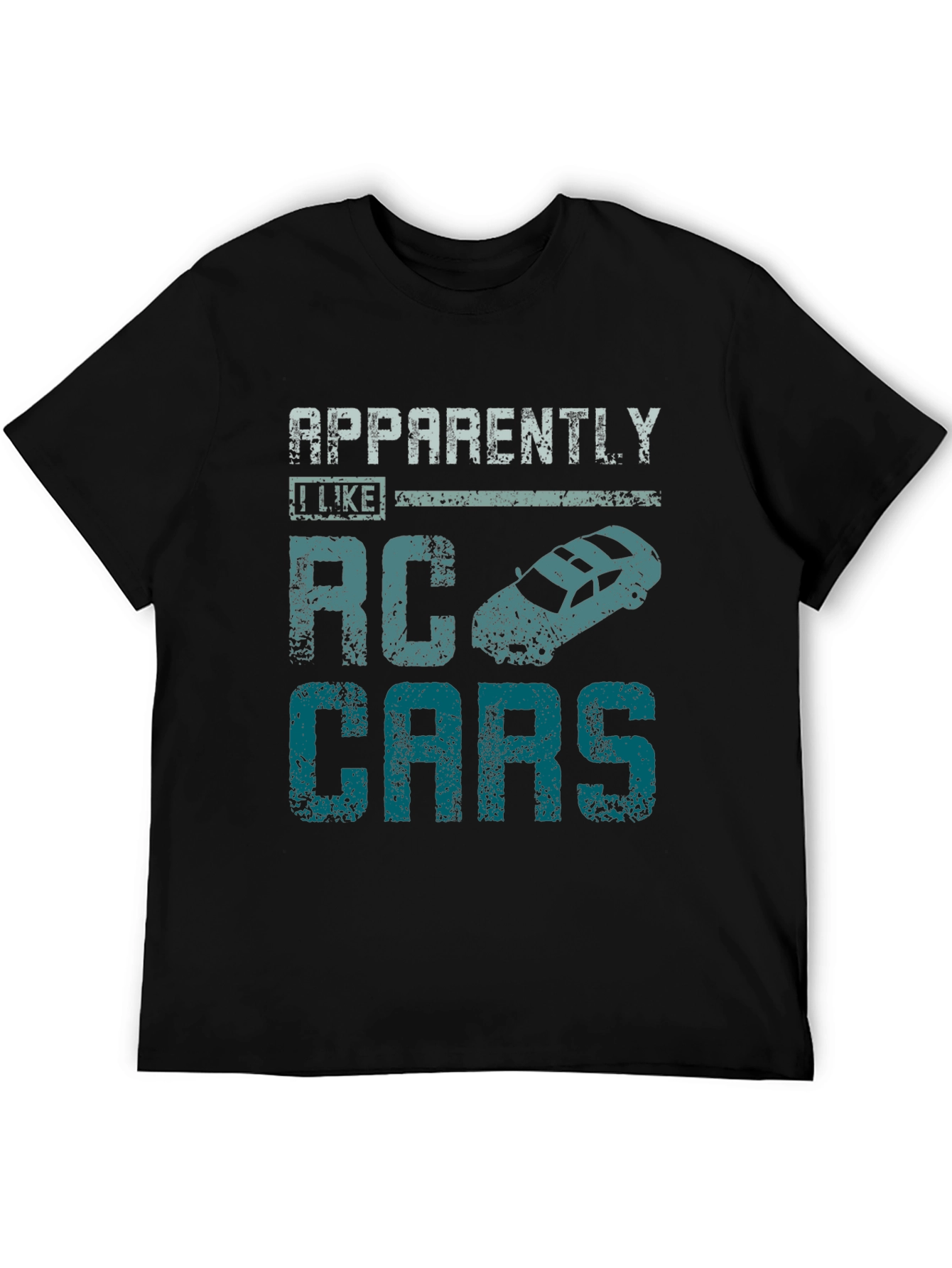 Apparently I Like RC Cars T-Shirt