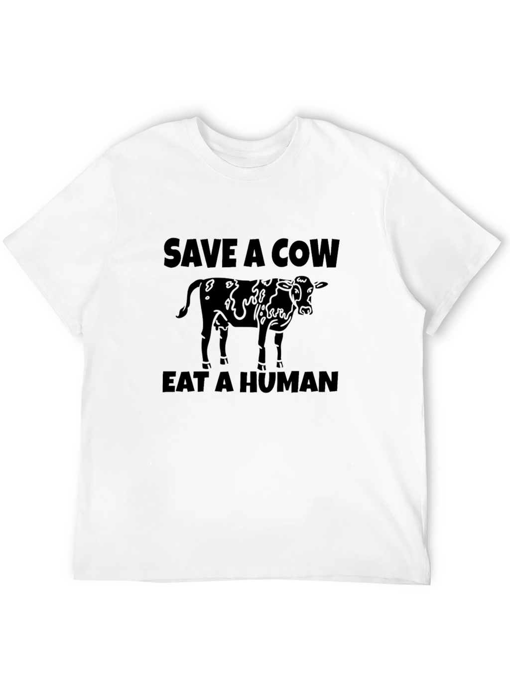 Save A Cow Eat A Human Graphic T-Shirt