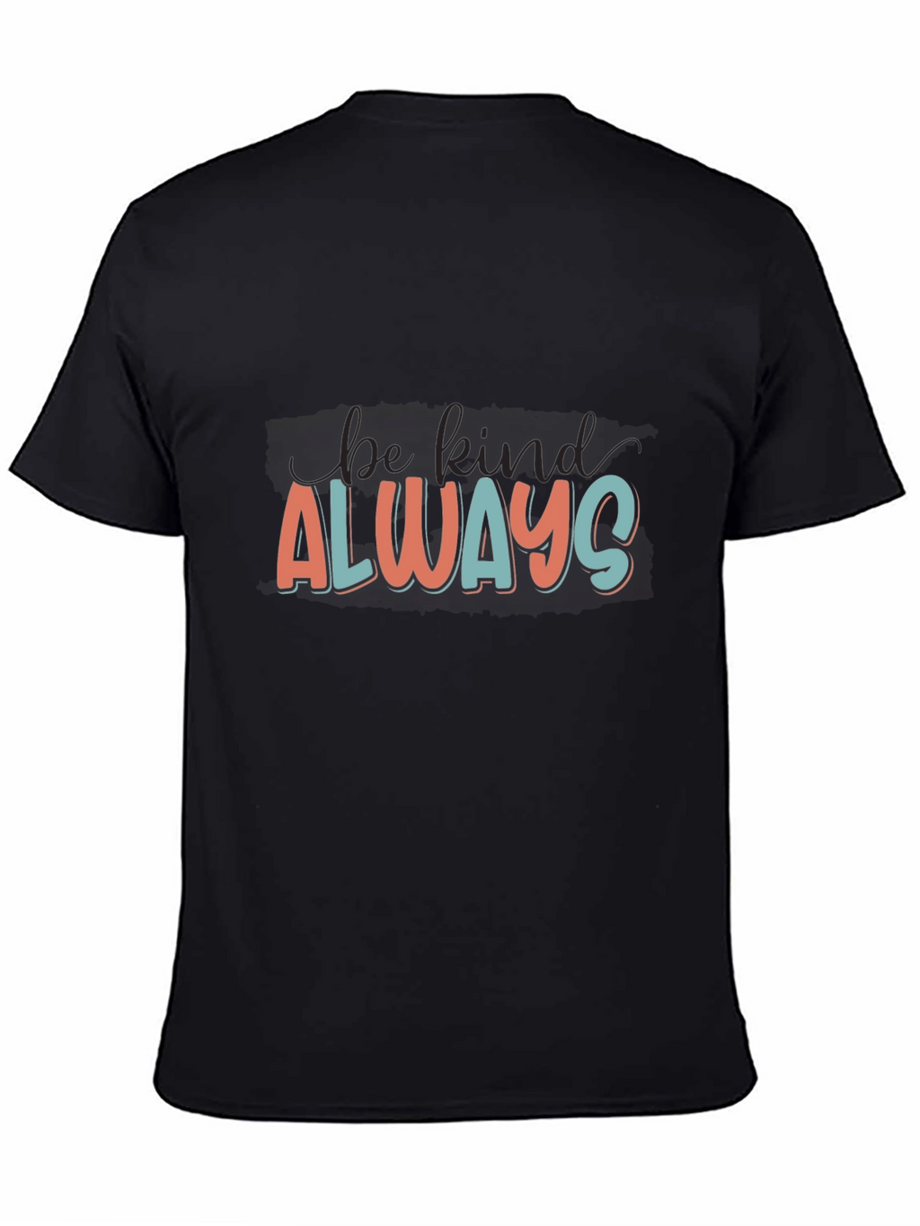 Be Kind Always Graphic Tee