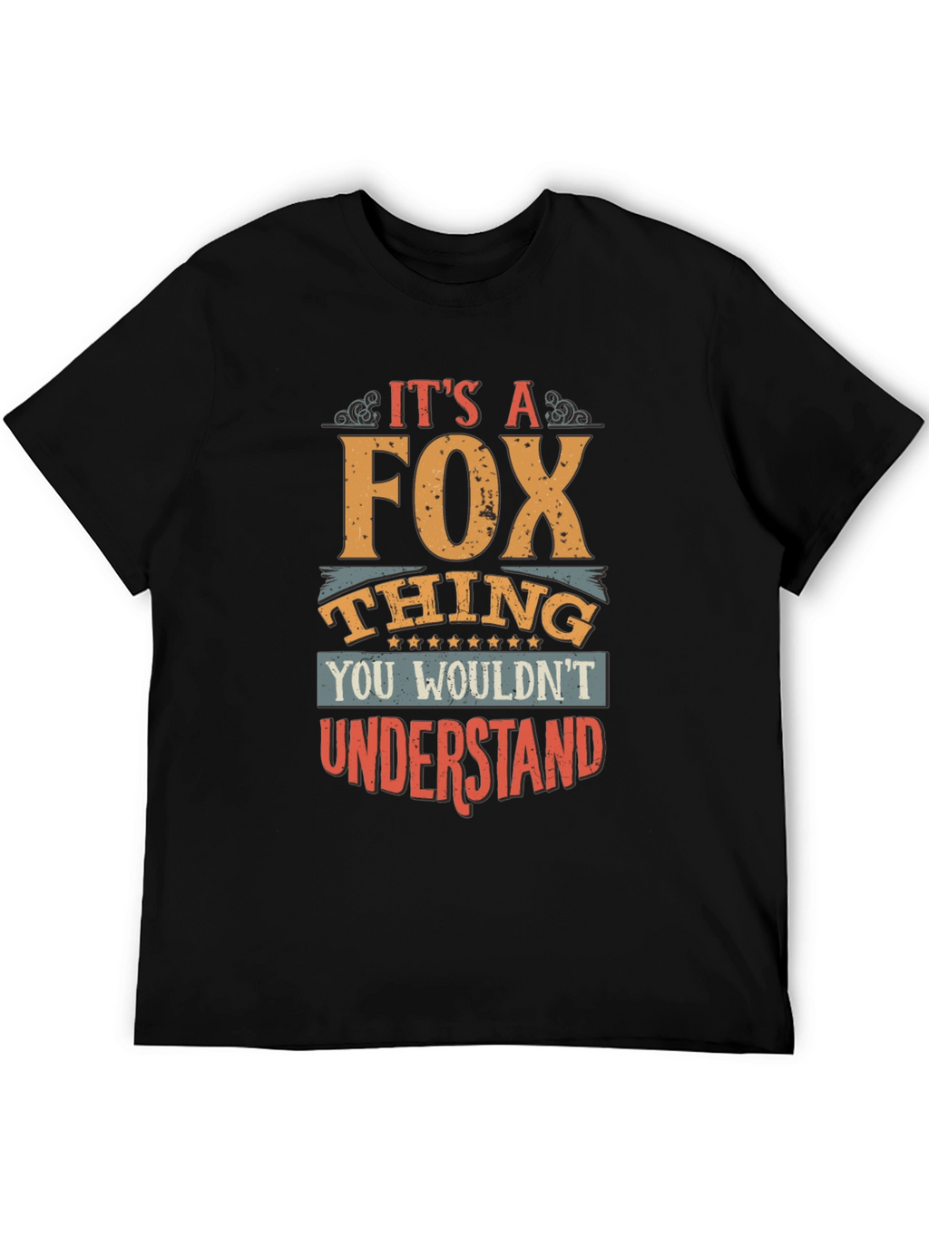 Its a Fox Thing T-Shirt