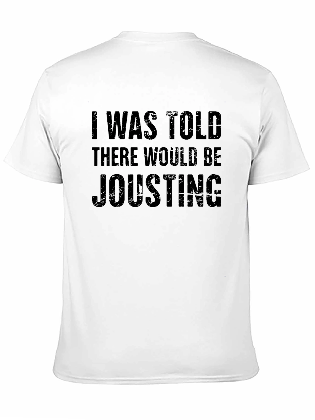 Jousting T-Shirt - Funny Slogan Tee