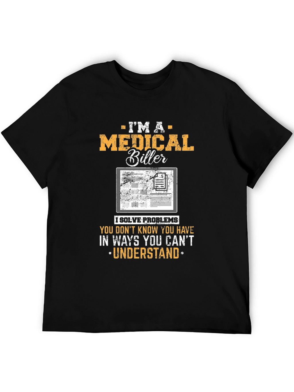 Medical Biller Graphic T-Shirt