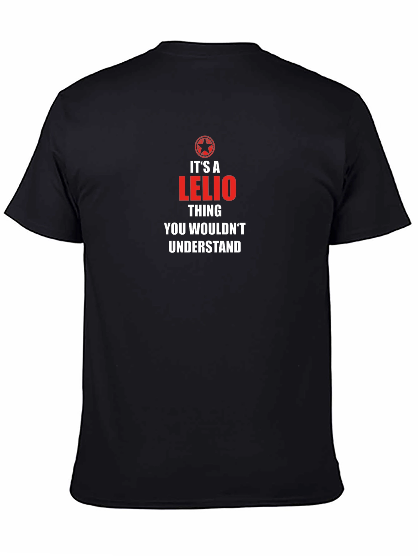 Its a Lelio Thing T-Shirt