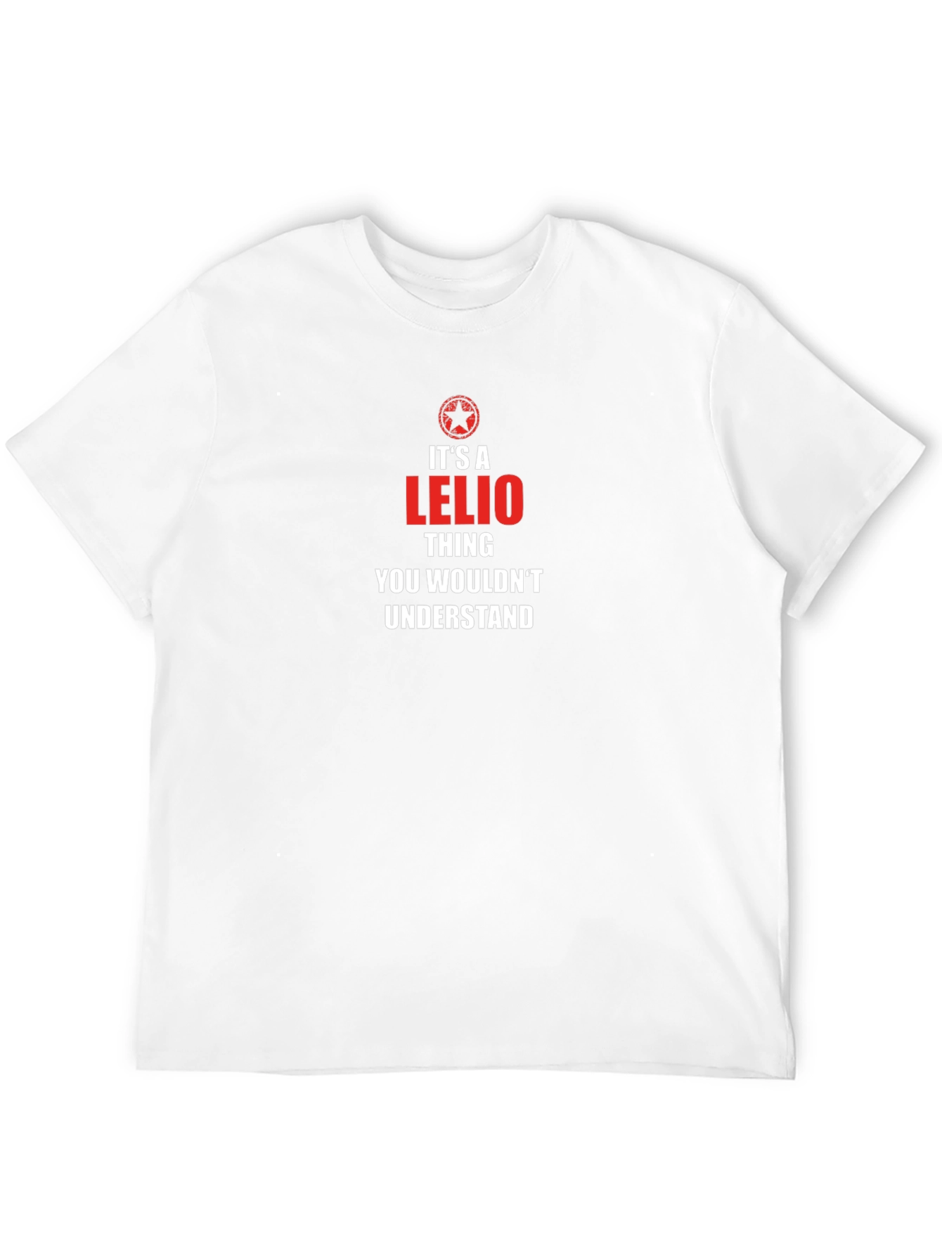 Its a Lelio Thing T-Shirt