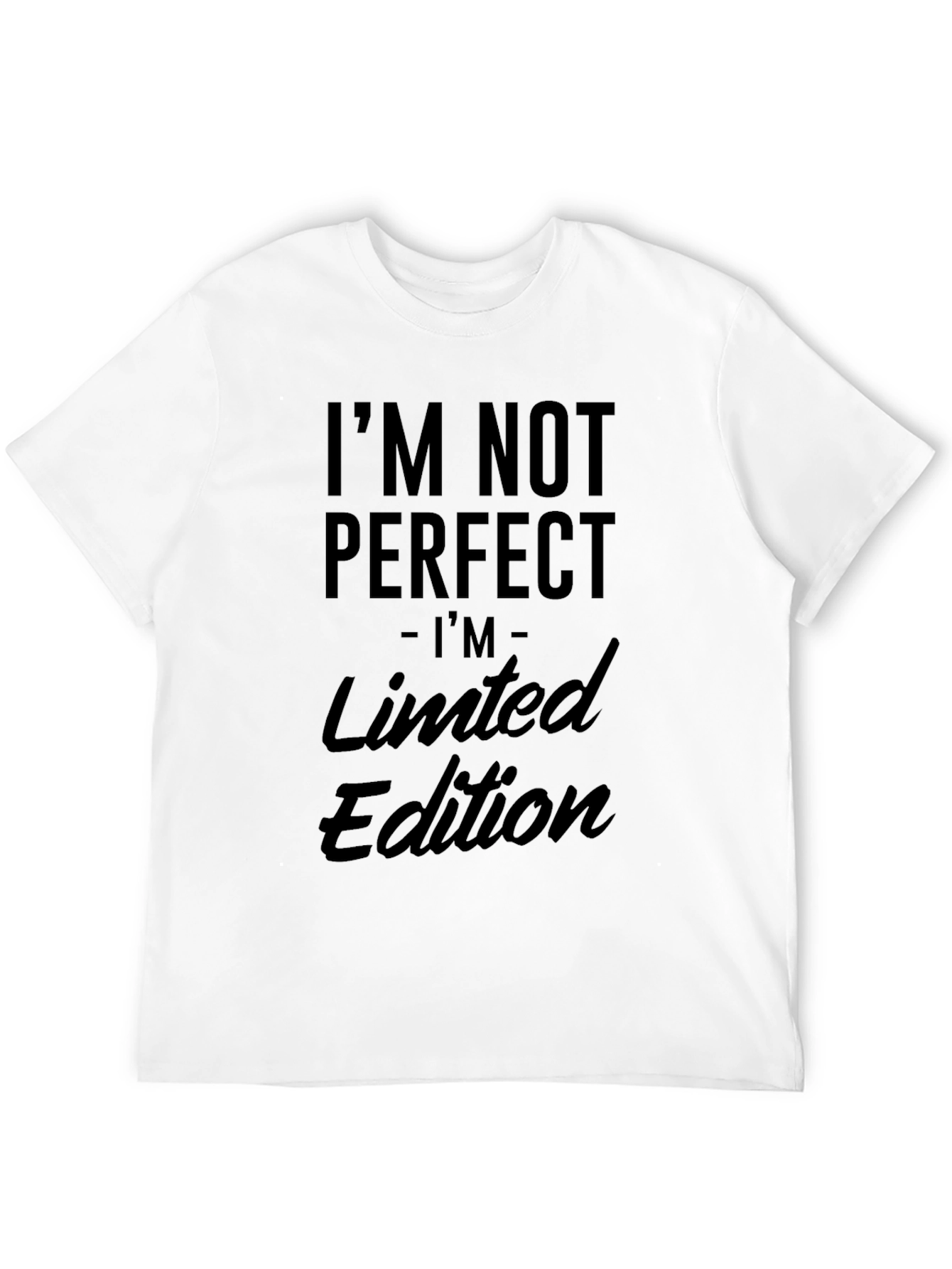 Im Not Perfect Limited Edition Mens Black T-Shirt