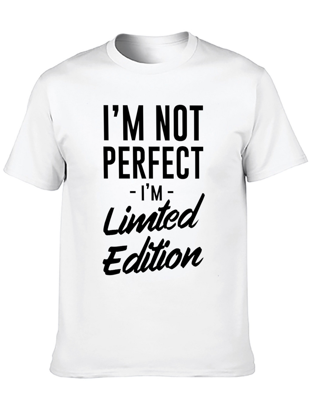 Im Not Perfect Limited Edition Mens Black T-Shirt