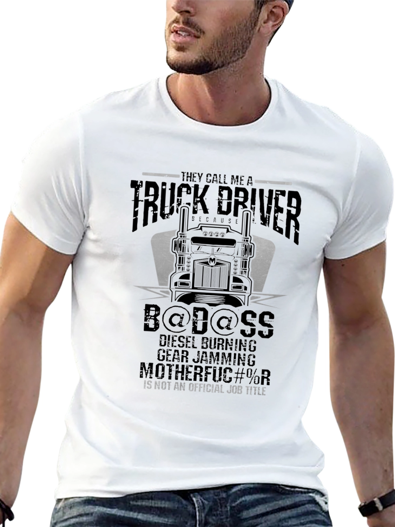 Truck Driver Badass T-Shirt