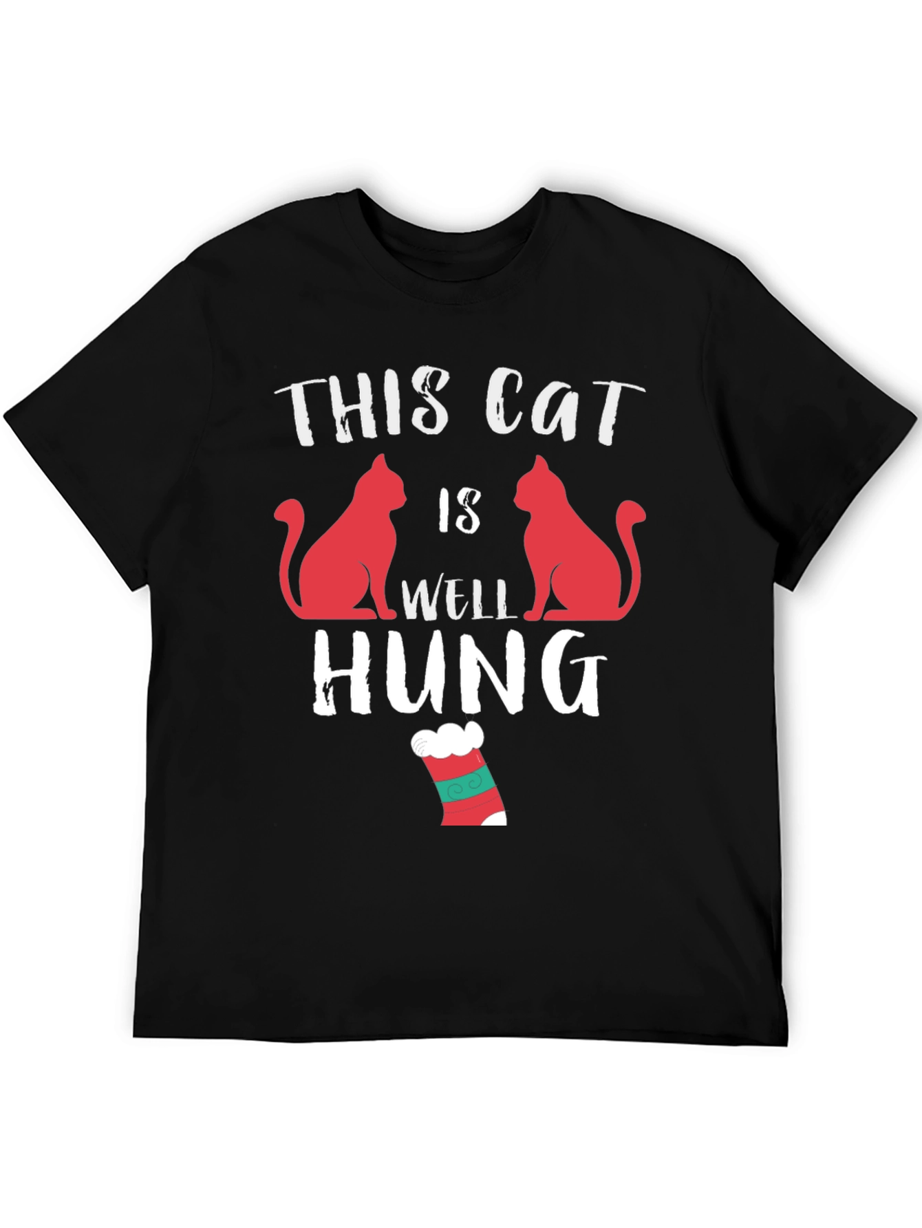 This Cat is Well Hung T-Shirt - Funny Adult Humor