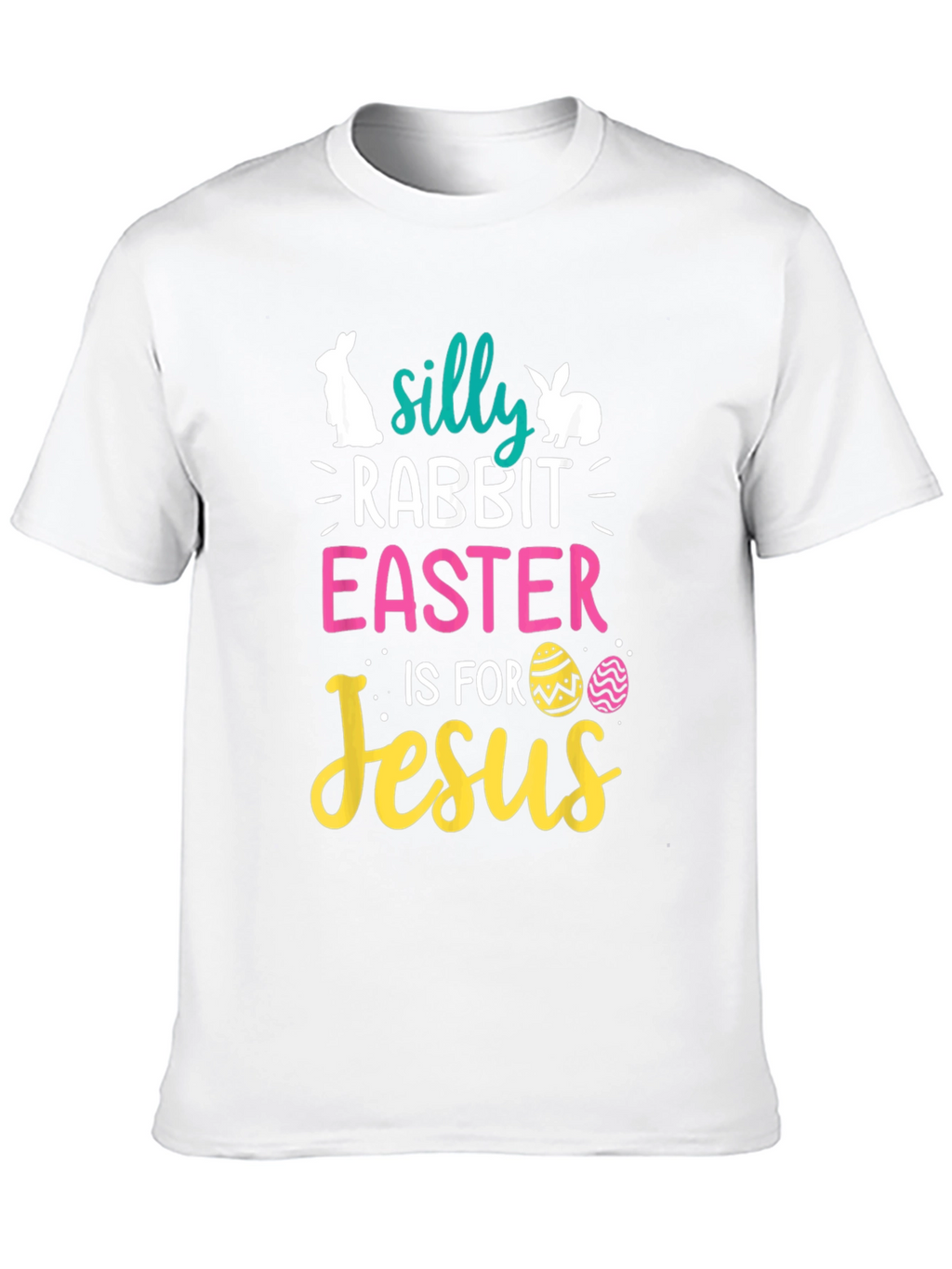 Silly Rabbit Easter is for Jesus Black T-Shirt